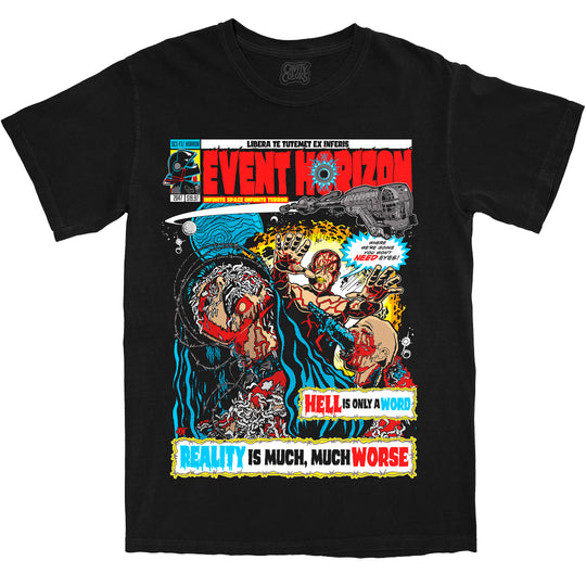 EVENT HORIZON: HELL IS ONLY A WORD - T-SHIRT (COMFORT COLORS)